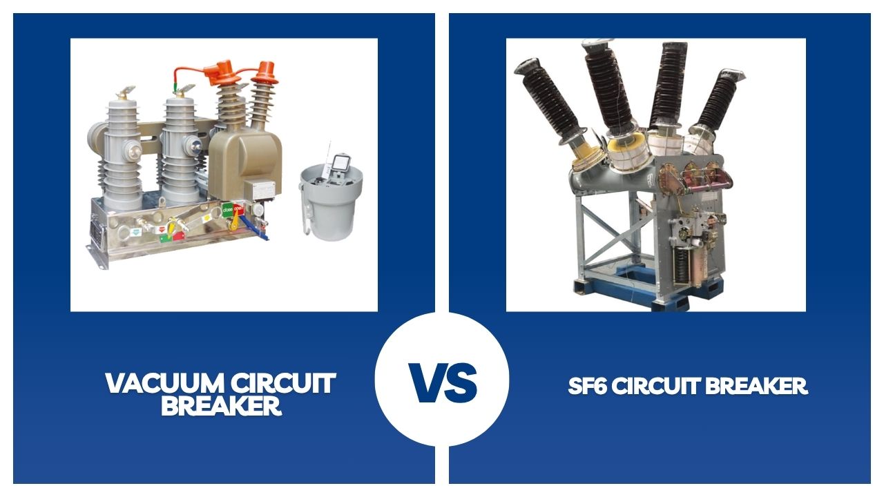 Disjoncteur à vide et disjoncteur SF6 8 différences essentielles